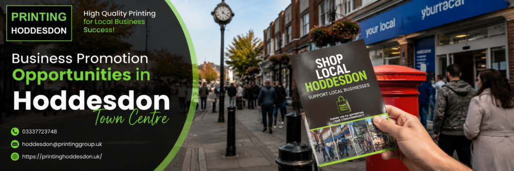Business Promotion Opportunities in Hoddesdon Town Centre